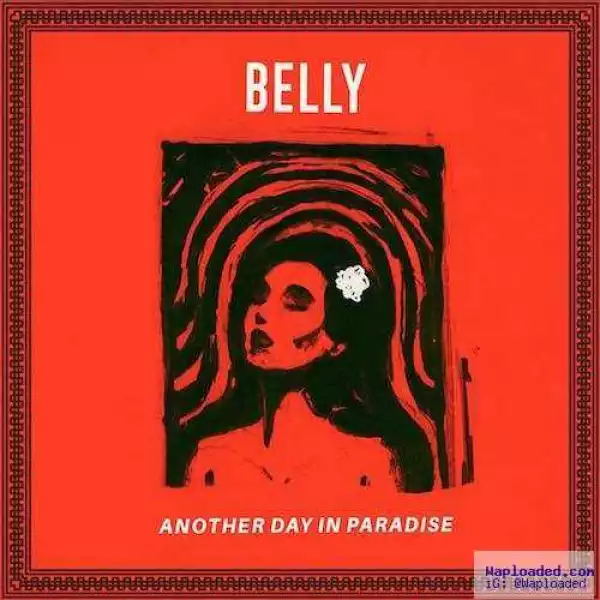 Another Day In Paradise BY Belly